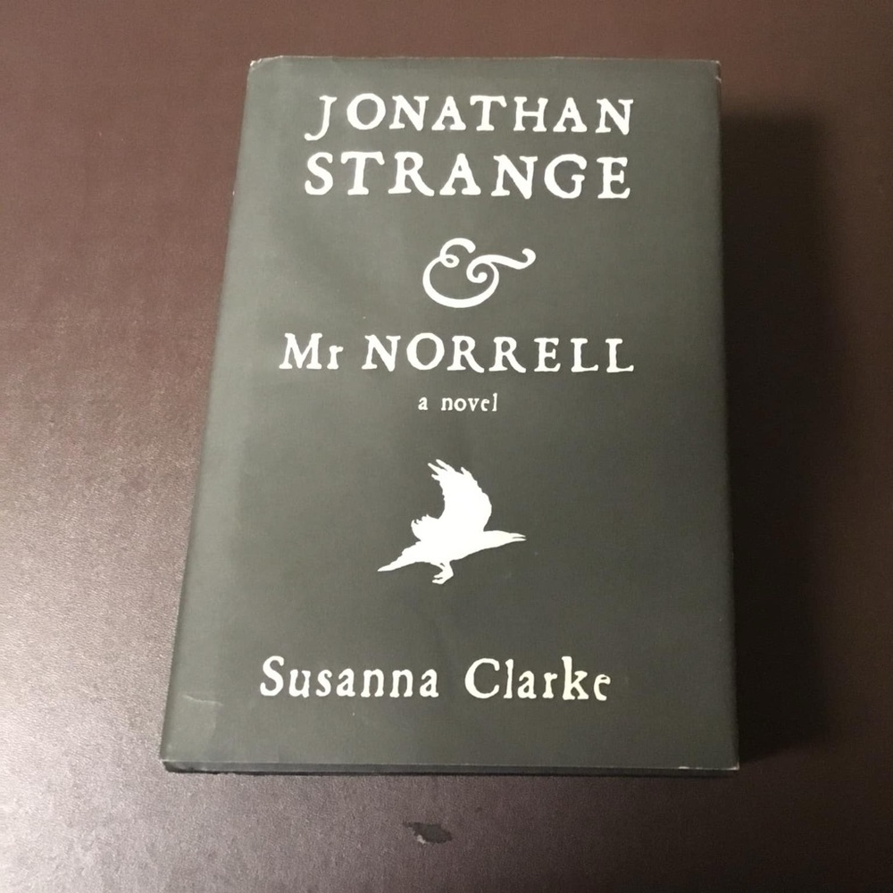 JONATHAN STRANGE and DR. NORRELL by Susan Clarke